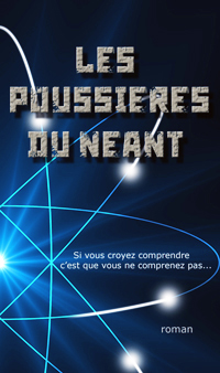 Couverture du livre : Les Poussières du Néant